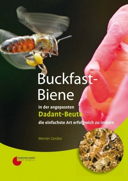 Buchcover: Buckfast-Biene in der angepassten Dadant-Beute