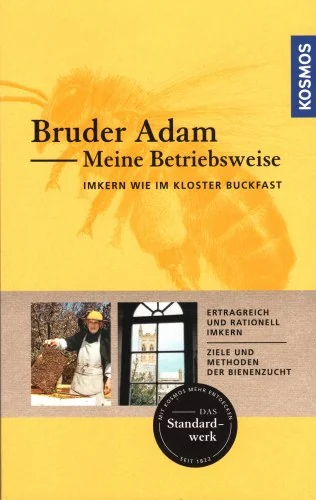 Buchcover: Meine Betriebsweise Imkern wie im Kloster Buckfast